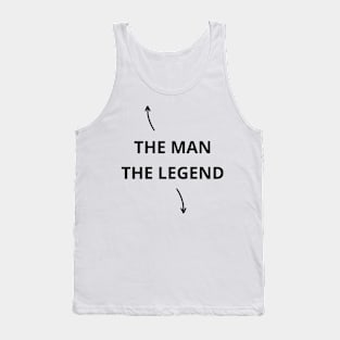 The Man And The Legend Tank Top